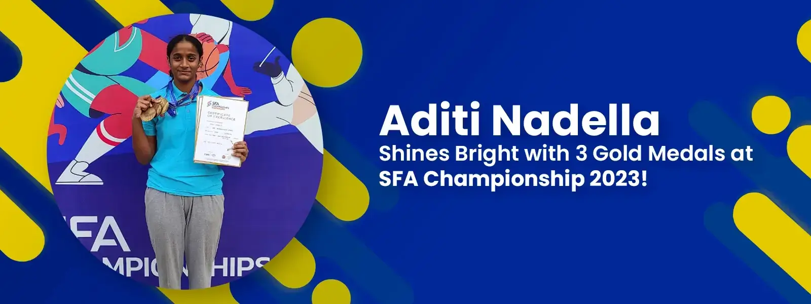 Aditi Nadella Shines Bright with 3 Gold Medals at SFA Championship 2023 - CGR International School - Best School in Madhapur / Hyderabad