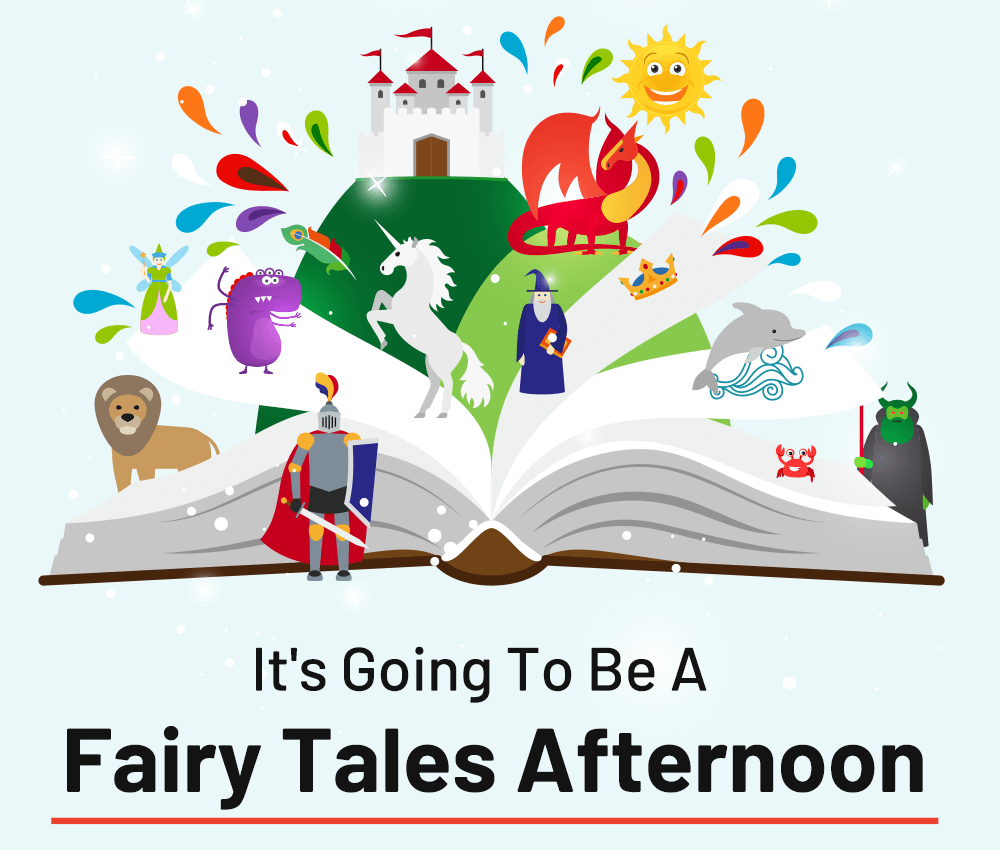 It's Going To Be A Fairy Tales Afternoon