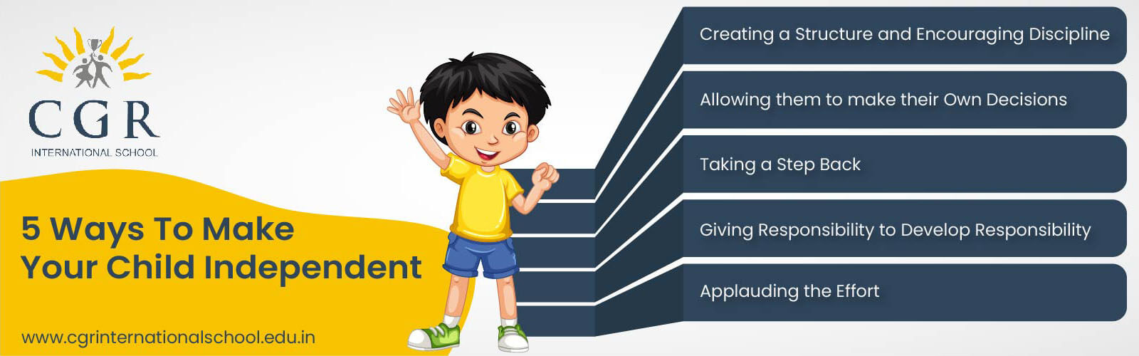 5 Ways To Make Your Child Independent - CGR International School - Best School in Madhapur / Hyderabad