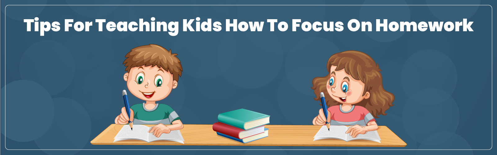 Tips For Teaching Kids How To Focus On Homework - CGR International School - Best School in Madhapur / Hyderabad