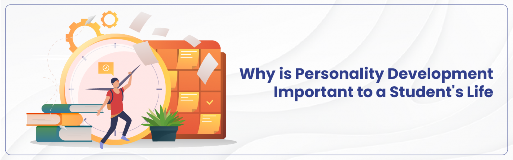 Reasons Why Personality Development Is Important: