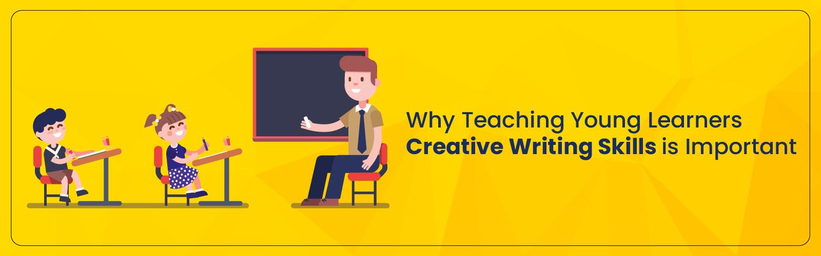 Why Teaching Young Learners Creative Writing Skills is Important - CGR International School - Best School in Madhapur / Hyderabad