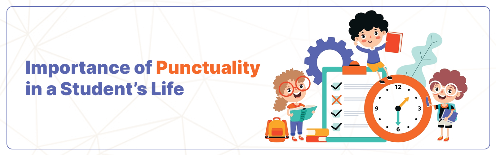 write a speech on importance of punctuality in students life