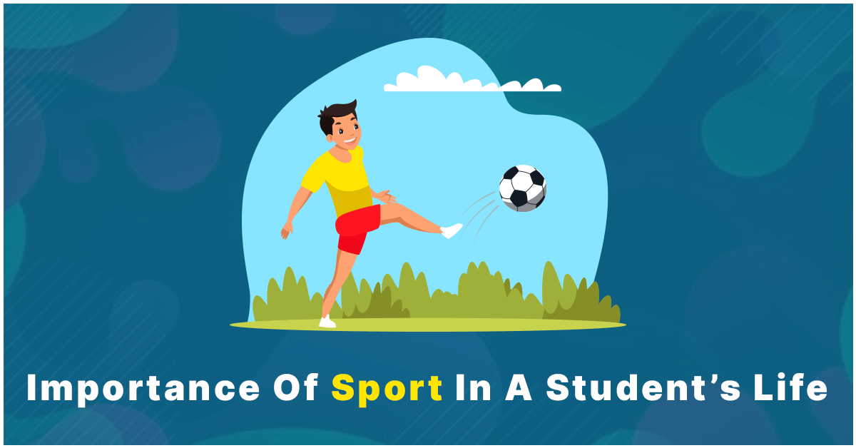 Importance of Sports in a Student's Life