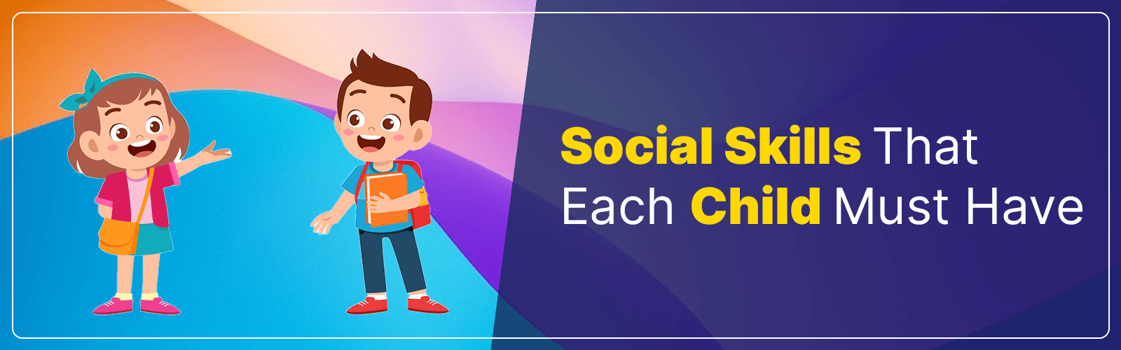 Social Skills That Children Should Have - CGR International School - Best School in Madhapur / Hyderabad