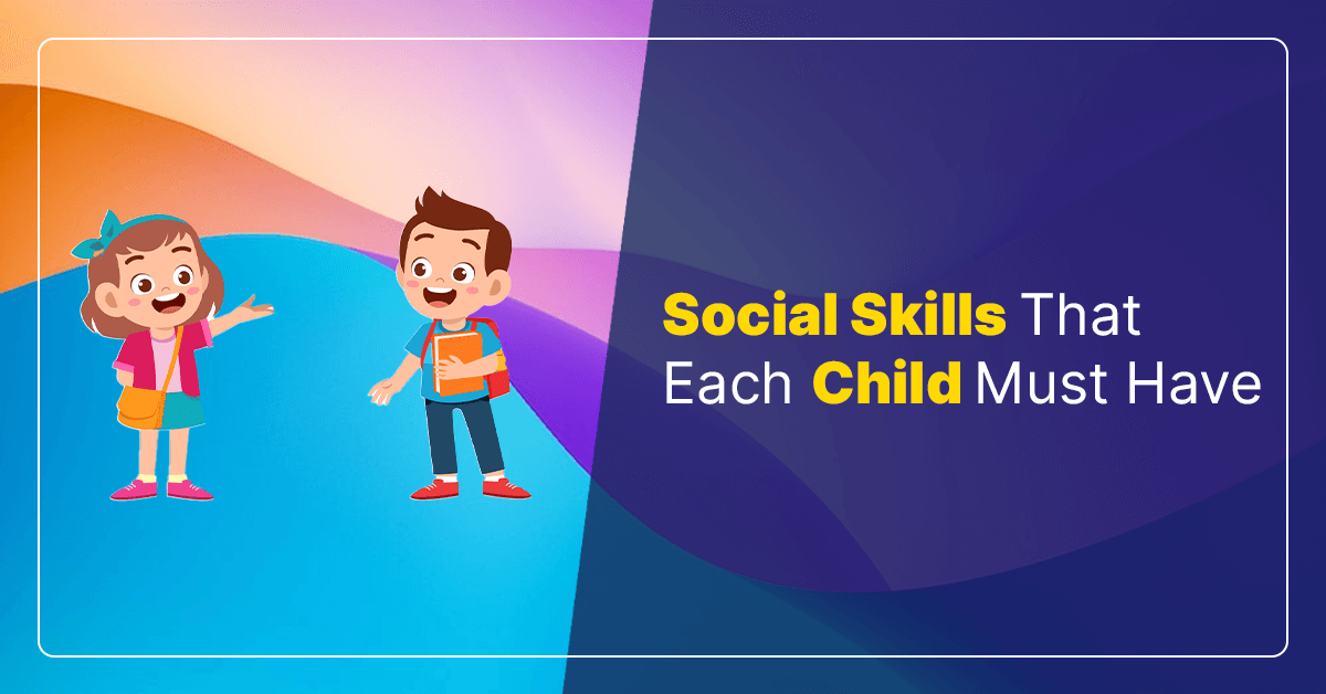 Social Skills That Children Should Have - CGR International School - Best School in Madhapur / Hyderabad