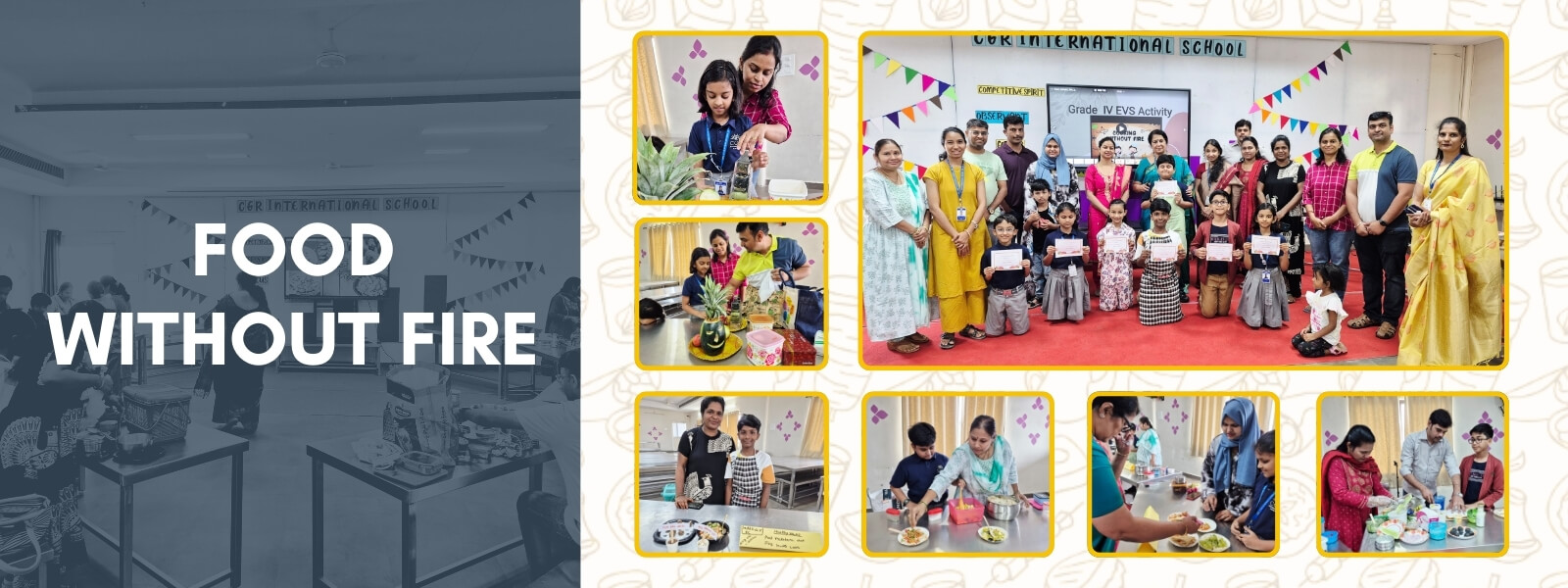 Food without fire - CGR International School - Best School in Madhapur / Hyderabad